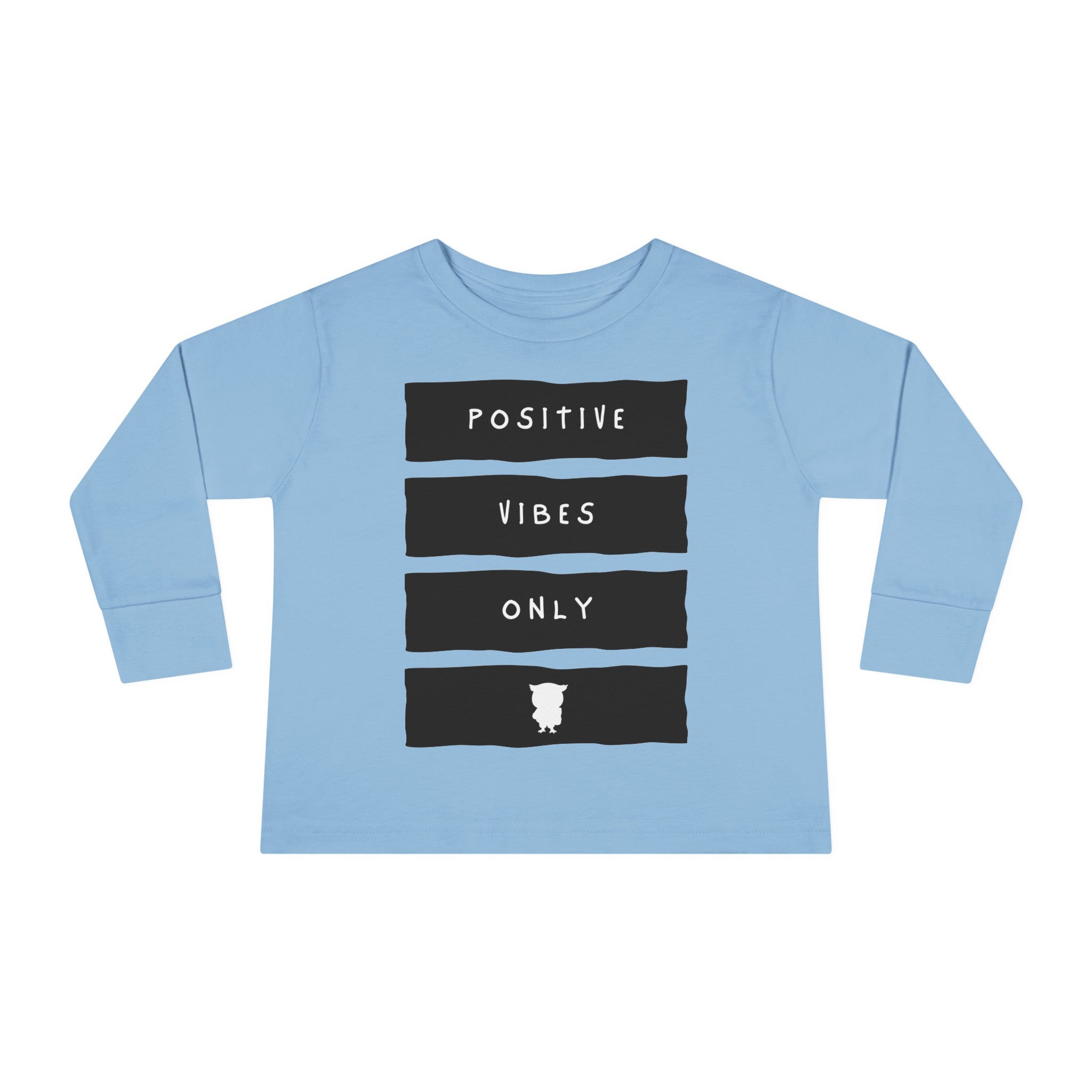 Positive Vibes Only- Toddler Long Sleeve Tee