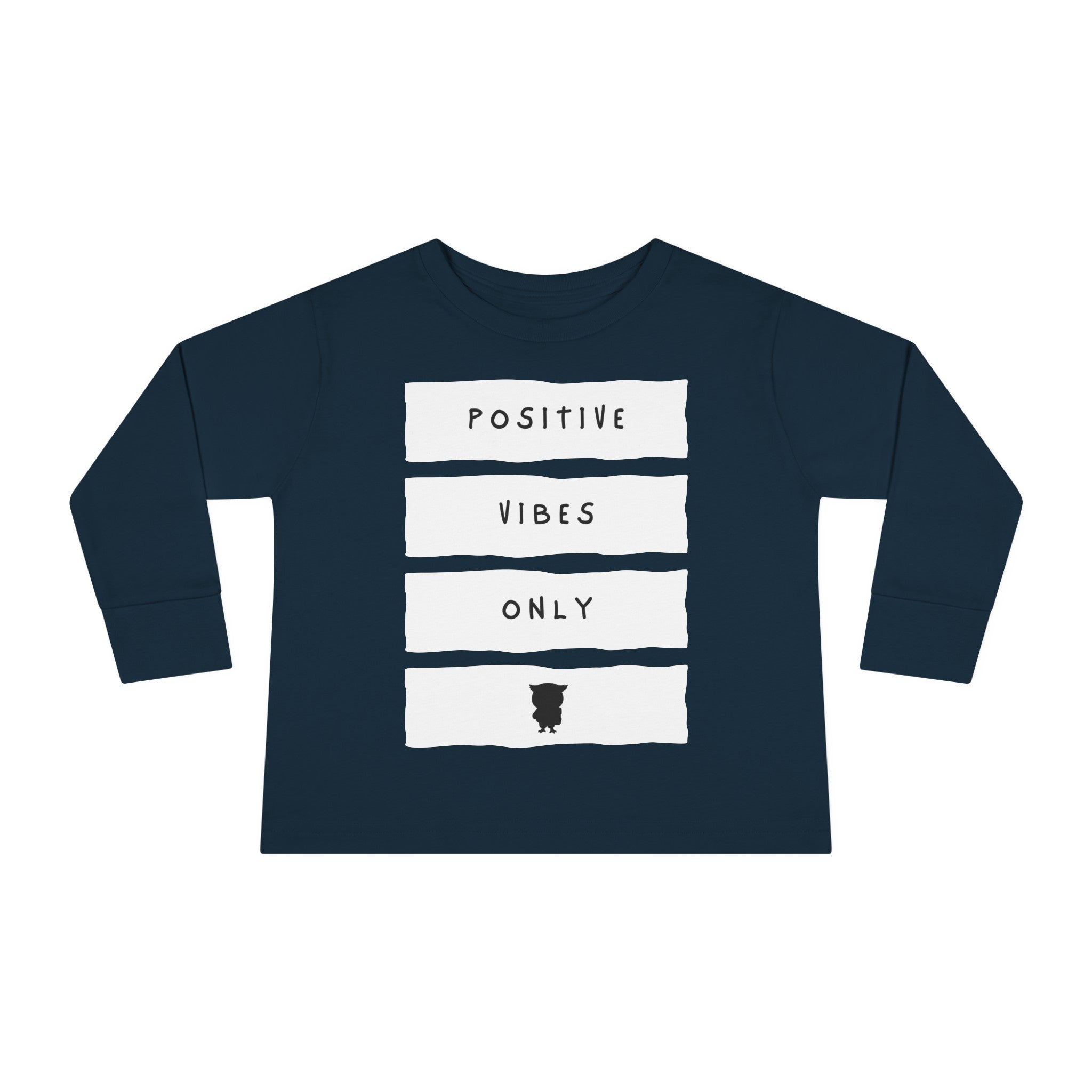 Positive Vibes Only- Toddler Long Sleeve Tee
