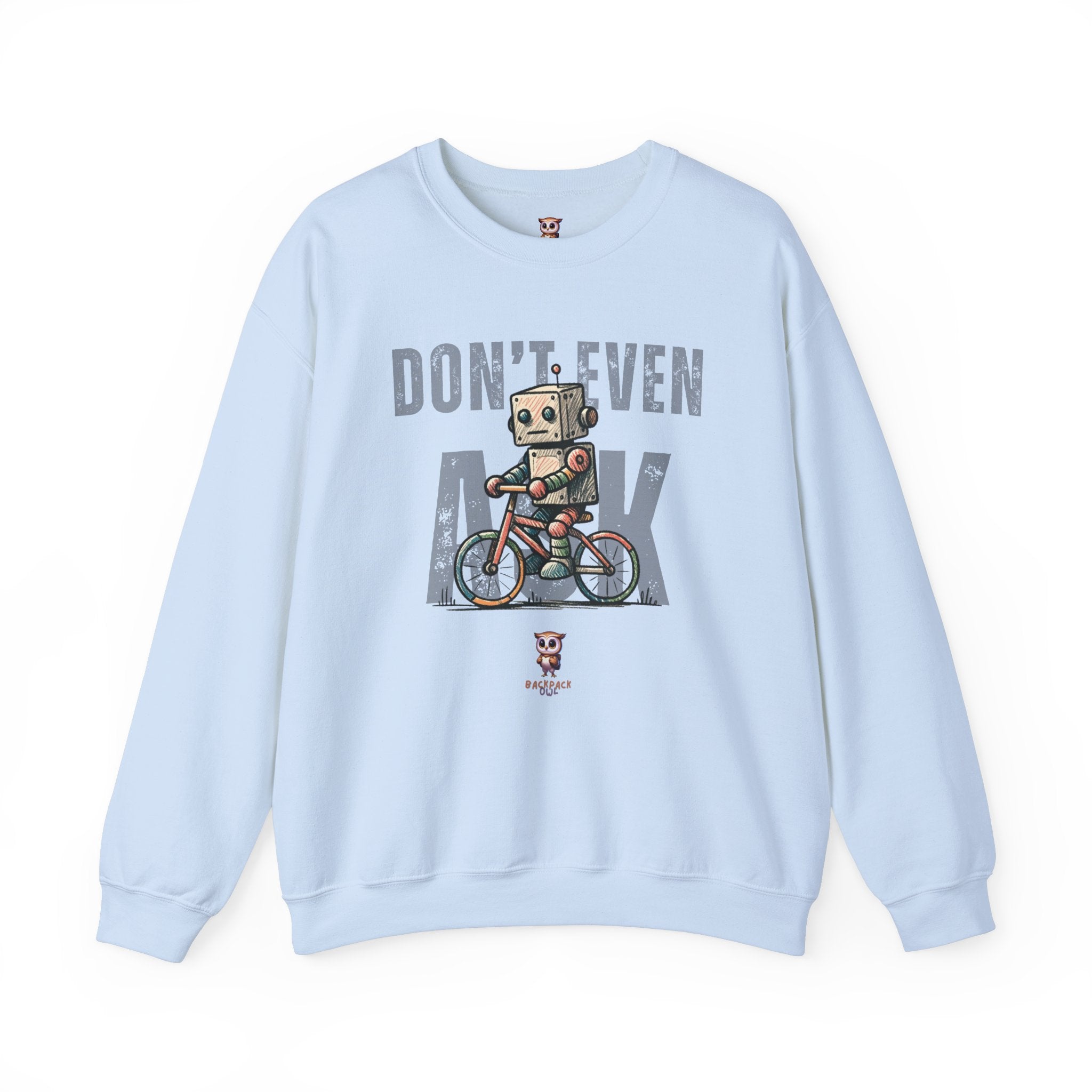 Ne demandez même pas - Sweat-shirt unisexe Heavy Blend™ Crewneck