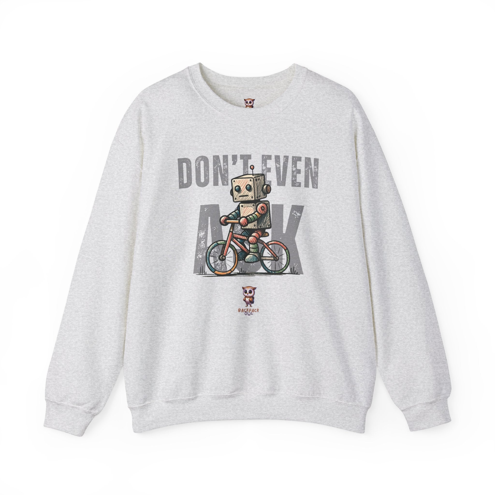 Ne demandez même pas - Sweat-shirt unisexe Heavy Blend™ Crewneck