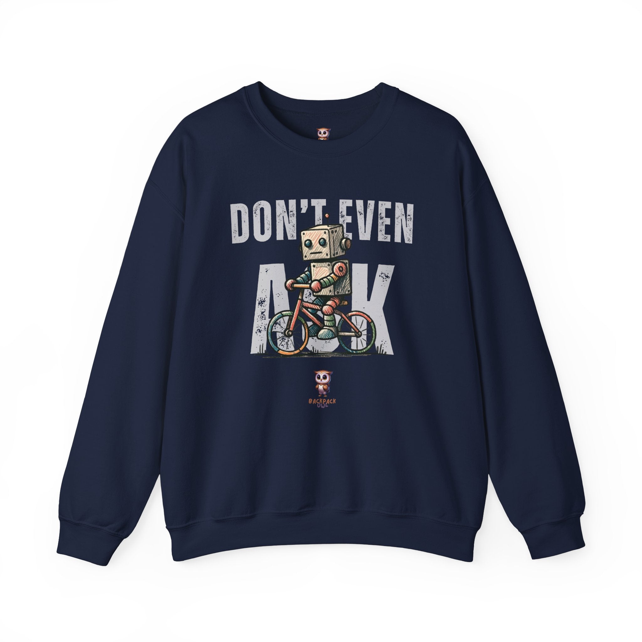 Ne demandez même pas - Sweat-shirt unisexe Heavy Blend™ Crewneck