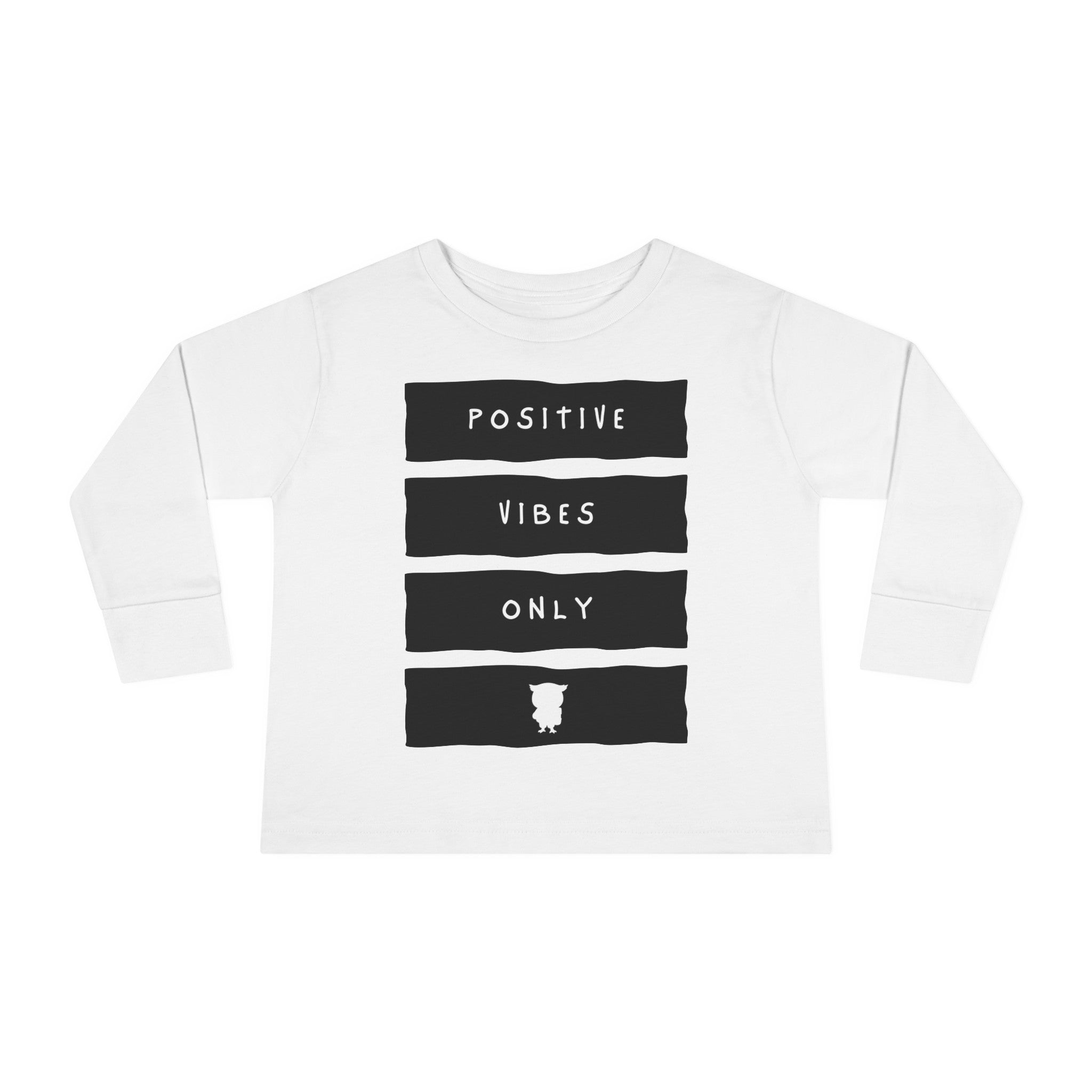 Positive Vibes Only- Toddler Long Sleeve Tee