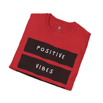 Solo vibraciones positivas - Camiseta unisex Softstyle